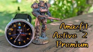 Amazfit Active 2 - Часы для понимающих ᯓ★