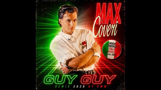 Max Coveri — Guy Guy (Cover Remix 2026 by CMM)