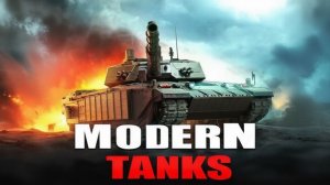 Modern Tanks.