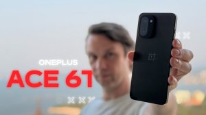 ВСТРЕЧАЙТЕ - ПОЧТИ ONEPLUS 15R🔥СМАРТФОН OnePlus Ace 6T ИЛИ ЛУЧШЕ  HONOR 500 ,ОПТИМАЛЬНЫЙ СУБФЛАГМАН?