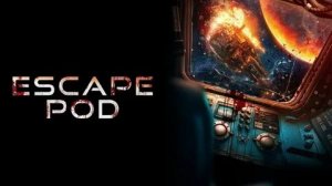 Спасательная капсула (2023) / Escape Pod