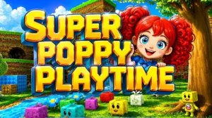 СУПЕР ПОППИ В ПРИКЛЮЧЕНИИ МЕДВЕДЯ/Прохождение игры Super Bear Adventure