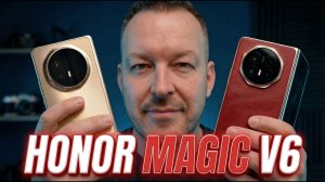 HONOR MAGIC V6 с Snapdragon 8 Elite Gen 5. Первый обзор в России