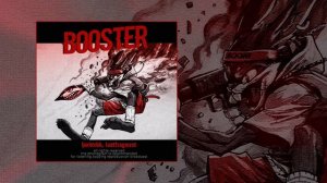 Hardtekk, Lastfragment - Booster (Официальная премьера трека)