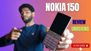 NOKIA 150 Unboxing 2025 | Nokia 150 Review 2025 | Nokia 150 2025 Price | Looks Hindi