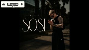 MAUR - SOSI (Single) (2026)