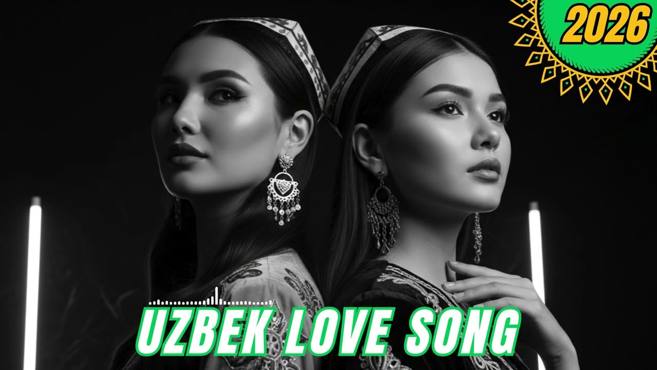 Uzbek Romantic Collection 2026 💖 Лучшие Узбекские Песни – Love Hits Mix