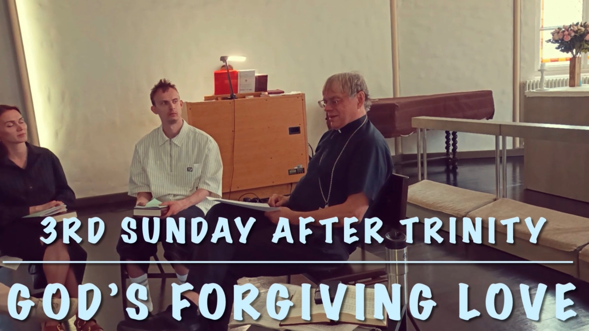 3rd Sunday After Trinity ✝️ God’s Forgiving Love (21.06.26) смотреть онлайн