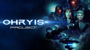 Проект «Ораис» (2023) / Ohryis Project