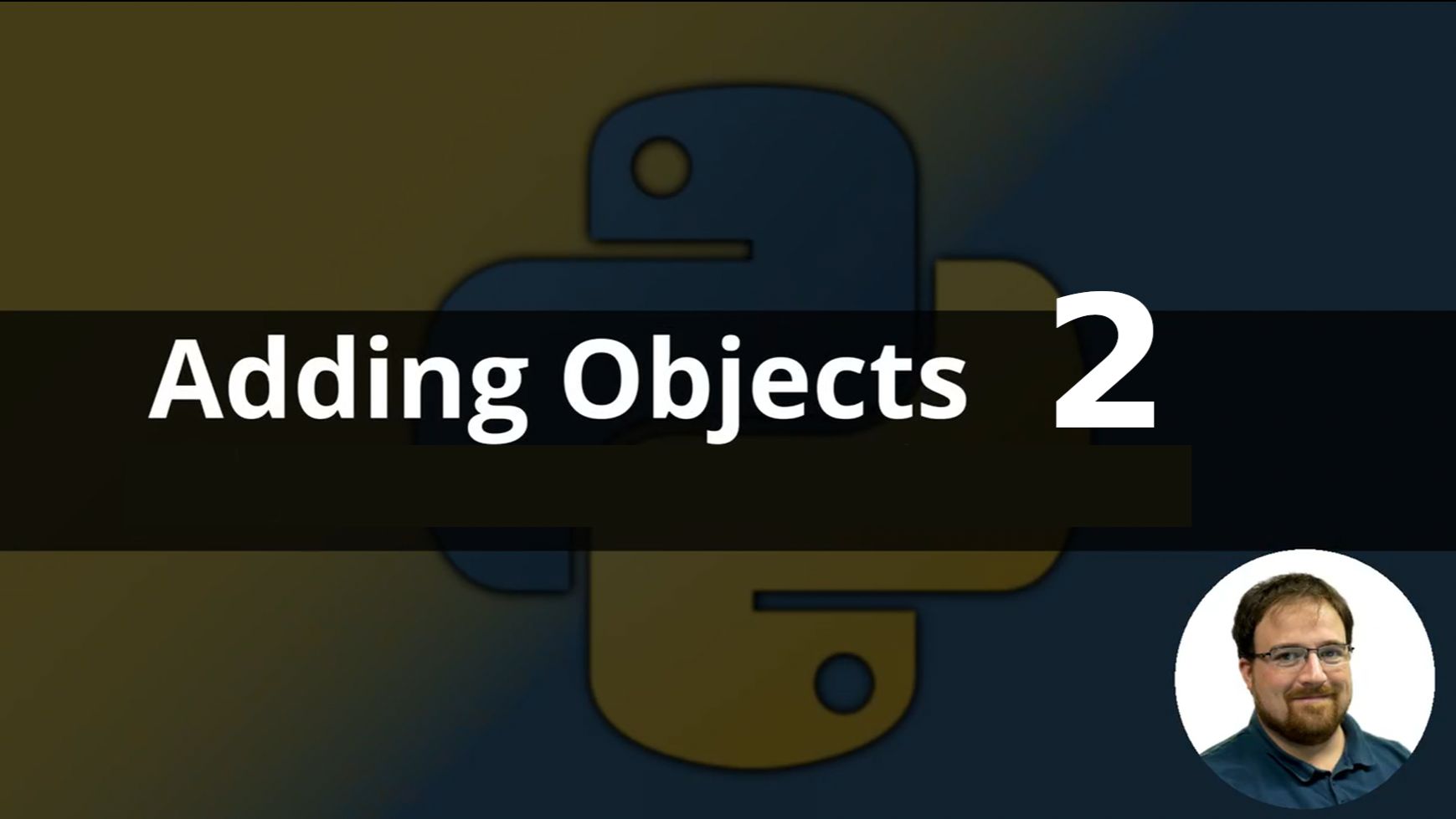 05-Adding Objects смотреть онлайн
