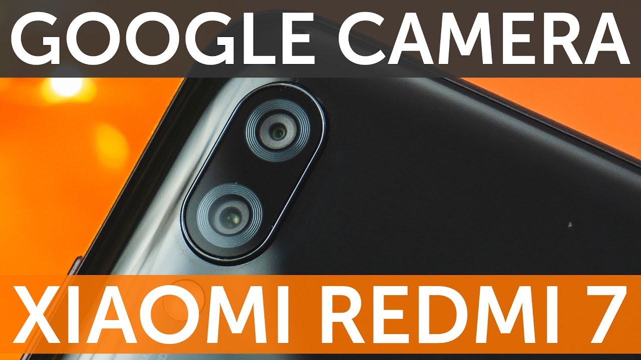 Обзор Google Camera HDR на Xiaomi Redmi 7 и тестовые фото (СУПЕР HDR) смотреть онлайн