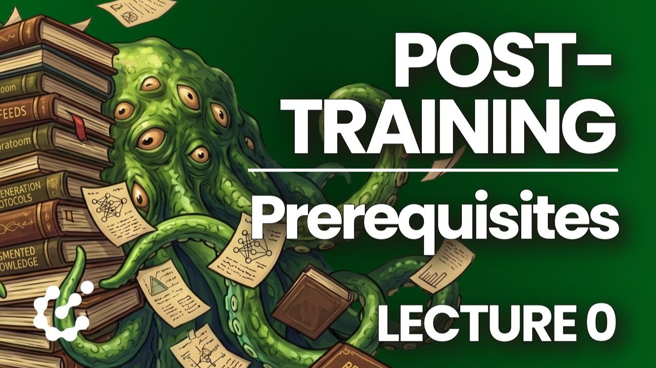 0) ML Foundations (prerequisites) for Post-Training RLHF Book Course, Lecture 0 смотреть онлайн