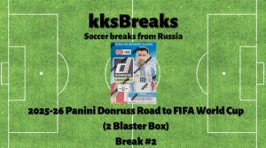 2025-26 Panini Donruss Road to FIFA World Cup (2 Blaster Box) - #2