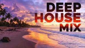 DEEP HOUSE MIX 2026