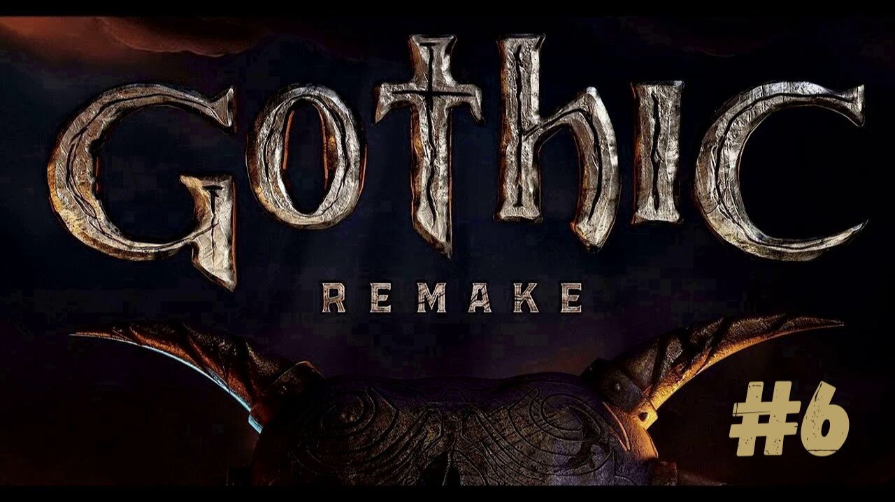 Gothic 1 Remake - как я стал скребком в свободной шахте