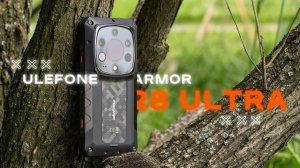 ПОВЕРИЛИ В СЕБЯ 🔥 ЗАЩИЩЕННЫЙ Смартфон Ulefone Armor 28 Ultra Dimensity 9300+ 6.67» IMX989 10600 mAh