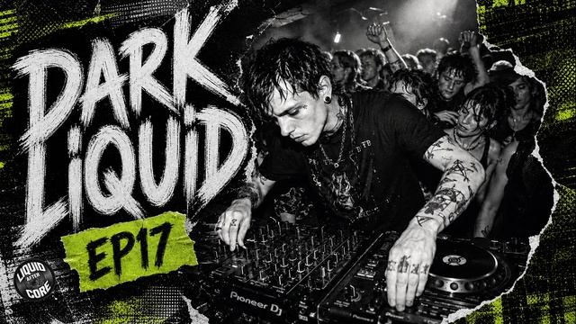 Dark Liquid Drum and Bass | Atmospheric Deep Bass & Gritty Rhythms | EP17 смотреть онлайн
