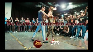 No Guidance (bachata version) [feat. Melvin War] - Dj Khalid, Kewin Cosmos & Dj Tiguere