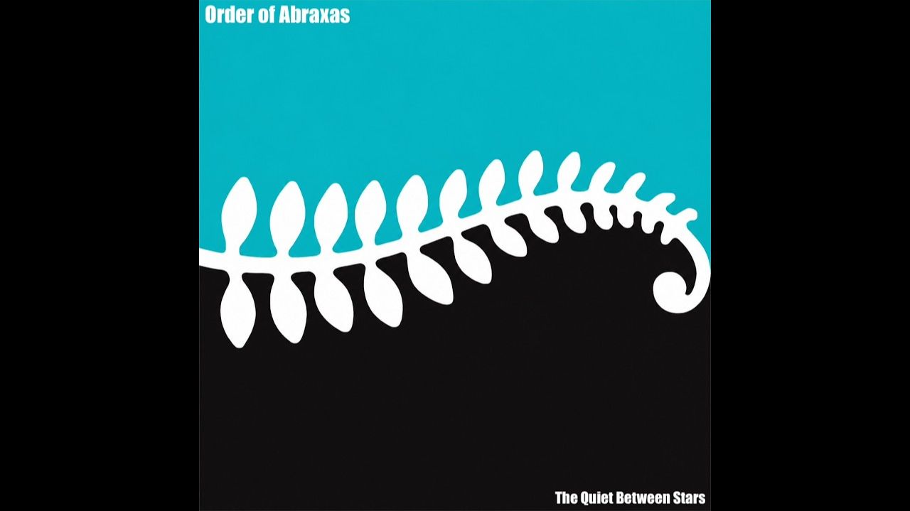 Order of Abraxas - The Quiet Between Stars