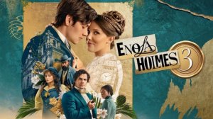 Энола Холмс 3 (2026) / Enola Holmes 3