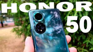 HONOR 50 - «первый обзор» 💥ПОЛНЫЙ ОБЗОР - ПОЛ ГОДА ЖИЗНИ 😒ОПЫТ ИСПОЛЬЗОВАНИЯ 💥честный обзор👍