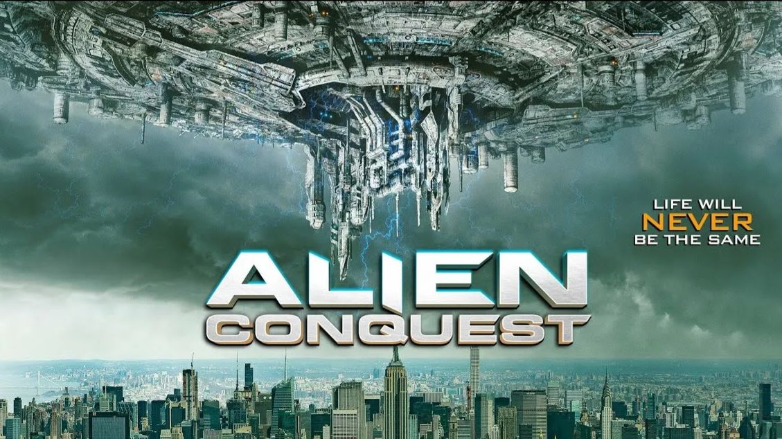 Инопланетное вторжение (2021) / Alien Conquest