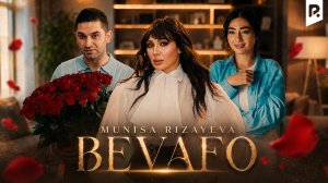 Munisa Rizayeva - Bevafo (Official Music Video)