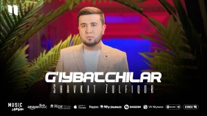 Shavkat Zulfiqor - G'iybatchilar (audio 2025)