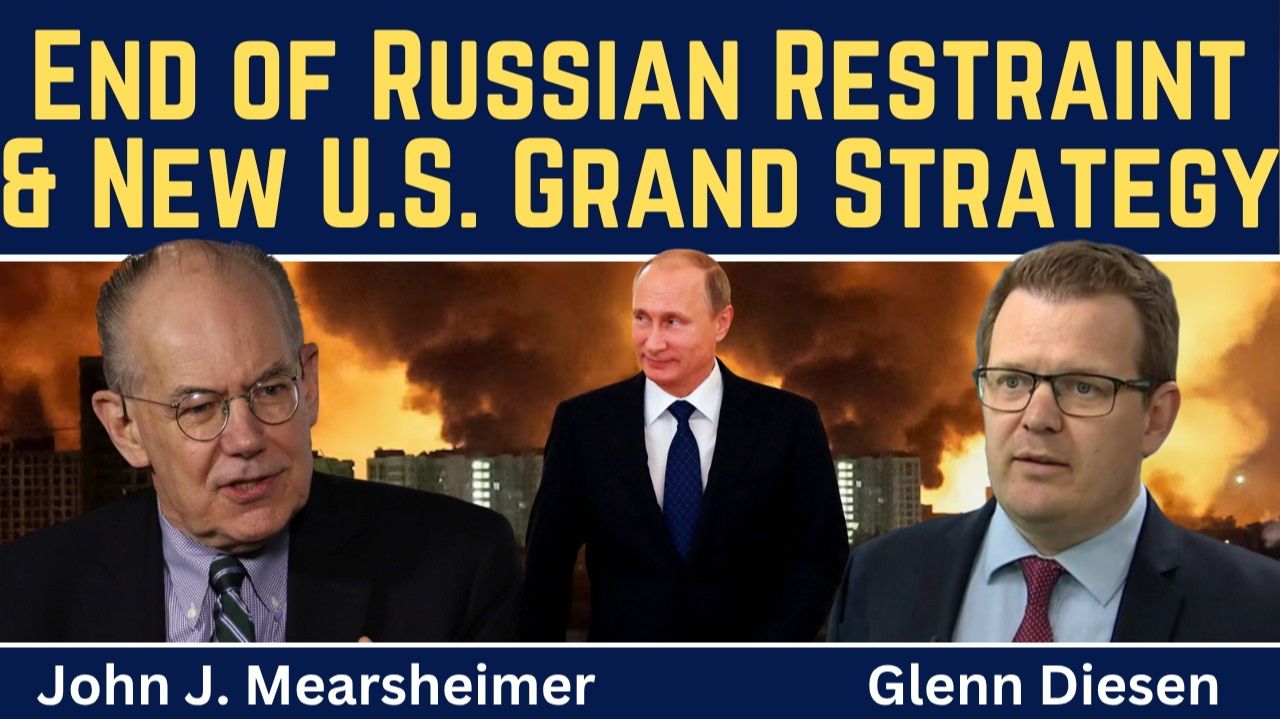 John Mearsheimer_ The End of Russian Restraint & New U.S. Grand Strategy смотреть онлайн