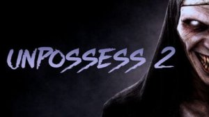 Unpossess 2: Exorcism Simulator