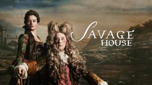 Дом Сэвиджей | Savage House (2025)