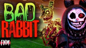 FNAF SONG BONNI BAD RABBIT OFFICIAL MUSIC