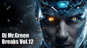 Dj Mr.Green - Breaks Vol.12