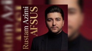Rustam Azimi - Afsus | Рустам Азими - Афсус ( New track 2026 )