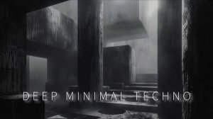 Deep Minimal Techno - Submerged Echo System ｜ 1 Hour mix