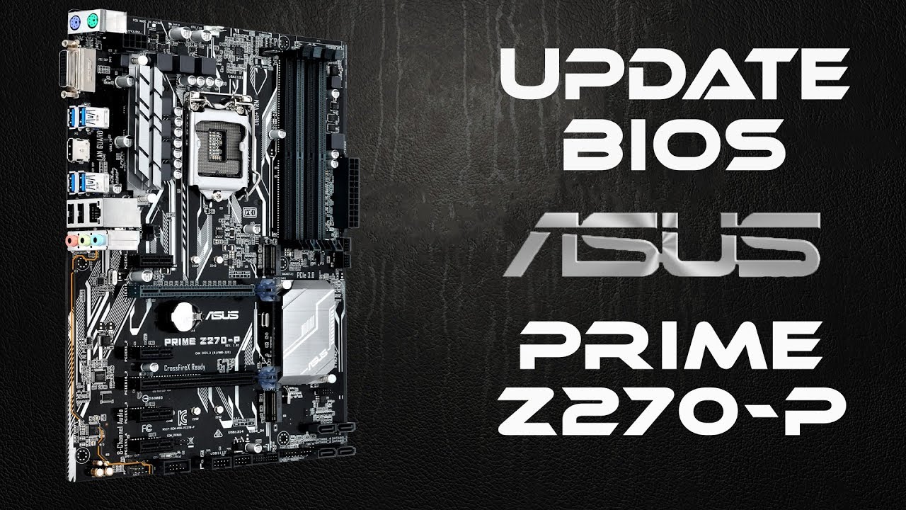 How To Update BIOS On Asus Prime Z270-P | Как обновить биос на Asus Prime Z270-P