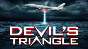 Треугольник Дьявола (2021) / Devil's Triangle