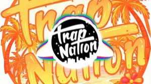 Trap Nation RU - Trapstep 🔊