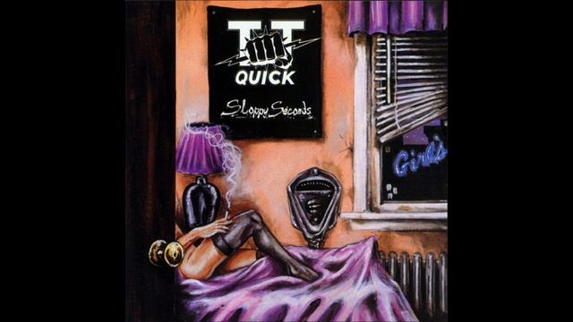 T.T. Quick®SloppySeconds🎶1989 смотреть онлайн