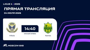 AFL26. Ligue 4. Day 8. Infesta - Nantes