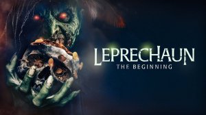 Лепрекон: Начало (2025) / Leprechaun: The Beginning