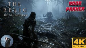 THE RELIC FIRST GUARDIAN Демо