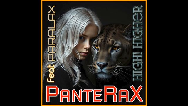 PanteRaX Feat ParalaX - High! Higher 2026