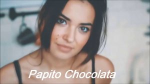 Dj Armen - Papito Chocolata  █▬█ █ ▀█▀  //Remix 2017//