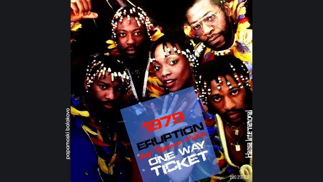 Eruption, Precious Wilson - Sweet Side, 1979 One Way Ticket (papamoski balakovo)
