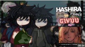 Hashira React To Giyuu As «He's My Man», Kny, Ds, Angst, 2X Speed, Enjoy The Video!