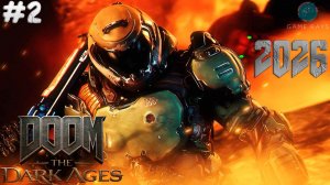 Doom: The Dark Ages (2026) #2 ➤ Адский рейд