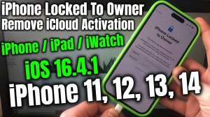 Разблокировать iOS 16.4.1 Блокировка владельца Удалить iCloud iPhone 14, 13, 12, 11 Обход активации