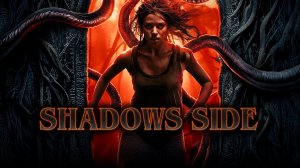 Теневая сторона (2024) / Shadows Side