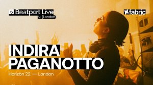 Индира Паганотто (Indira Paganotto) - Live @ Horizon 22, London [06.06.2026]